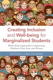 Creating Inclusion and Well-Being for Marginalized Students