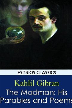 The Madman - Gibran, Kahlil