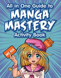All in One Guide to Manga Mastery Activity Book - Jupiter Kids