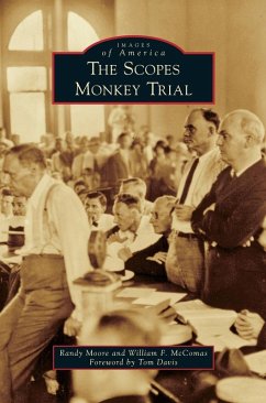 The Scopes Monkey Trial - Moore, Randy; Mccomas, William