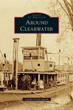 Around Clearwater - Frank-Stupnik, Cynthia