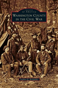 Washington County in the Civil War - Bockmiller, Stephen R