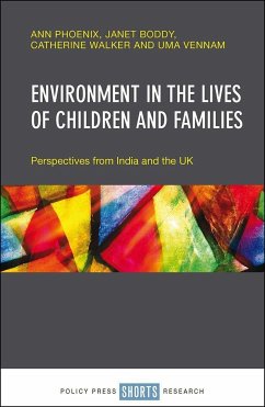 Environment in the Lives of Children and Families - Phoenix, Ann; Boddy, Janet; Walker, Catherine
