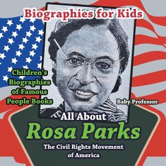 Biographies for Kids - All about Rosa Parks - Baby