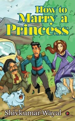 How to Marry a Princess - Wayal, Shivkumar