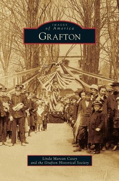 Grafton - Casey, Linda Marean; Grafton Historical Society