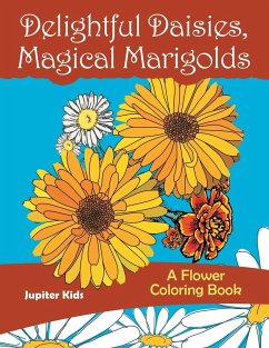 Delightful Daisies, Magical Marigolds - Jupiter Kids