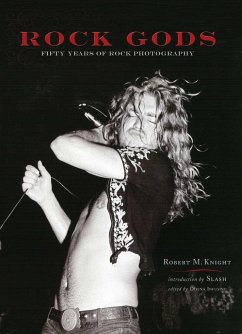 Rock Gods: Fifty Years of Rock Photography - Knight, Robert M.