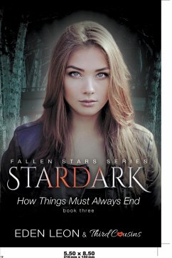 Stardark - How Things Must Always Be (Book 3) Fallen Stars Series - Third Cousins