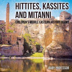 Hittites, Kassites and Mitanni   Children's Middle Eastern History Books - Baby