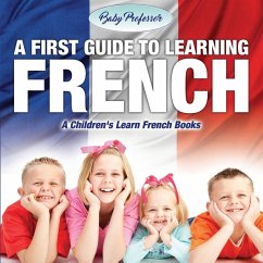 A First Guide to Learning French   A Children's Learn French Books - Baby