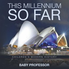 This Millennium so Far   Children's Modern History - Baby