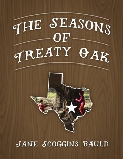 The Seasons of Treaty Oak - Bauld, Jane Scoggins