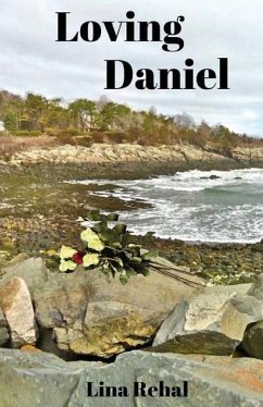 Loving Daniel: Book One of Tucker's Landing Series - Rehal, Lina