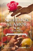 Salvemos Al Amor