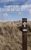 Tracing the cultural legacy of Irish Catholicism