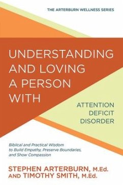 Understanding & Loving a Perso - Arterburn, Stephen; Smith, Timothy