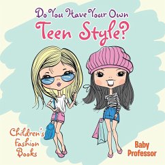 Do You Have Your Own Teen Style?   Children's Fashion Books - Baby