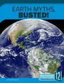 Earth Myths, Busted!