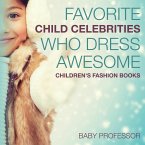 Favorite Child Celebrities Who Dress Awesome   Children's Fashion Books