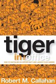 Tiger in the Office