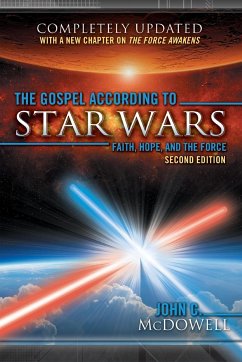 The Gospel According to Star Wars, 2nd Ed. - Mcdowell, John C.