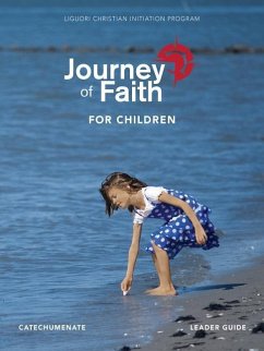 Journey of Faith for Children, Catechumenate Leader Guide - Redemptorist Pastoral Publication