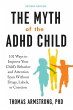 The Myth of the ADHD Child, Revised... - Bild 1