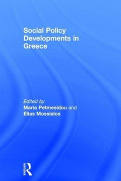Social Policy Developments in Greece - Mossialos, Elias