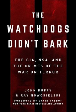 The Watchdogs Didn't Bark - Nowosielski, Ray; Duffy, John
