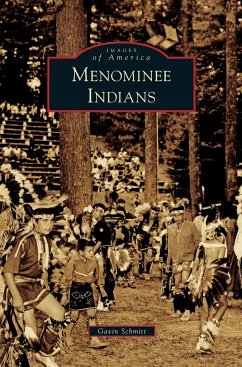 Menominee Indians - Schmitt, Gavin