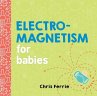 Electromagnetism for Babies - Bild 1