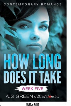 How Long Does It Take - Week Five (Contemporary Romance) - Third Cousins