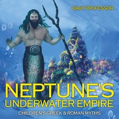 Neptune's Underwater Empire- Children's Greek & Roman Myths - Baby