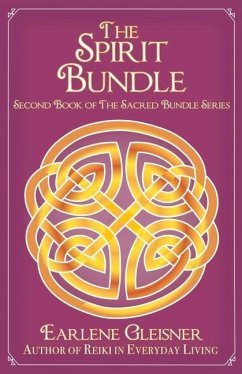 The Spirit Bundle: A Story of Relationships Across Time Volume 2 - Gleisner, Earlene