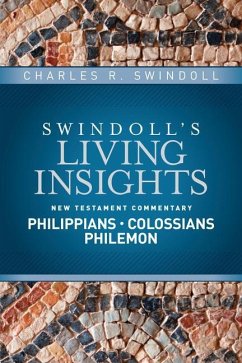 Insights on Philippians, Colossians, Philemon - Swindoll, Charles R