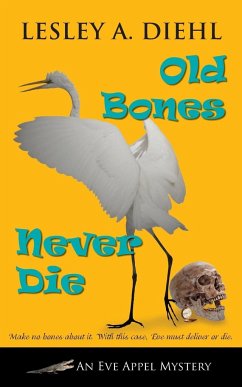 Old Bones Never Die - Diehl, Lesley A