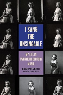 I Sang the Unsingable - Beardslee, Bethany; Zallman Proctor, Minna