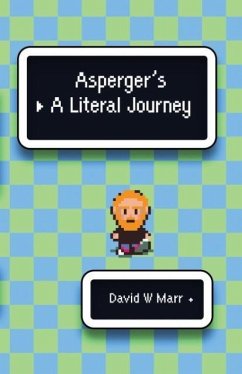 Asperger's: A Literal Journey - Marr, David