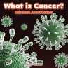 What is Cancer? Kids Book About Cancer - Bild 1