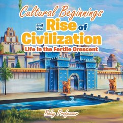 Cultural Beginnings and the Rise of Civilization - Baby