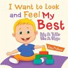 I Want to Look and Feel My Best   Baby... - Bild 1