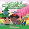 A Land of Myth and Magic   Children's... - Bild 1