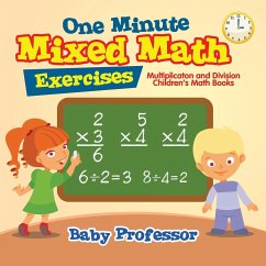 One Minute Mixed Math Exercises - Multiplication and Division   Children's Math Books - Baby