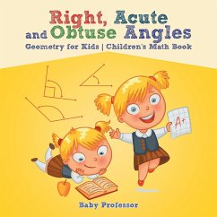 Right, Acute and Obtuse Angles - Geometry for Kids   Children's Math Book - Baby