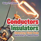 Conductors and Insulators Electricity Kids Book   Electricity & Electronics