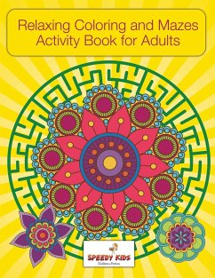 Relaxing Coloring and Mazes Activity Book for Adults - Speedy Kids