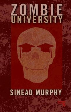 Zombie University: Thinking Under Control - Murphy, Sinead