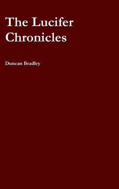 The Lucifer Chronicles - Bradley, D. L.