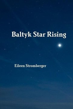 Baltyk Star Rising - Stromberger, Eileen